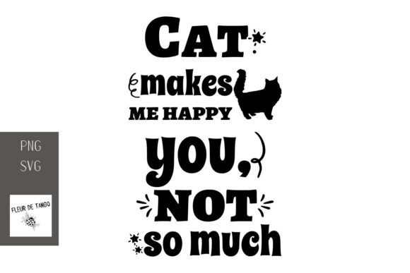 Cat Makes Me Happy You, Not so Much Embroidery Design Review